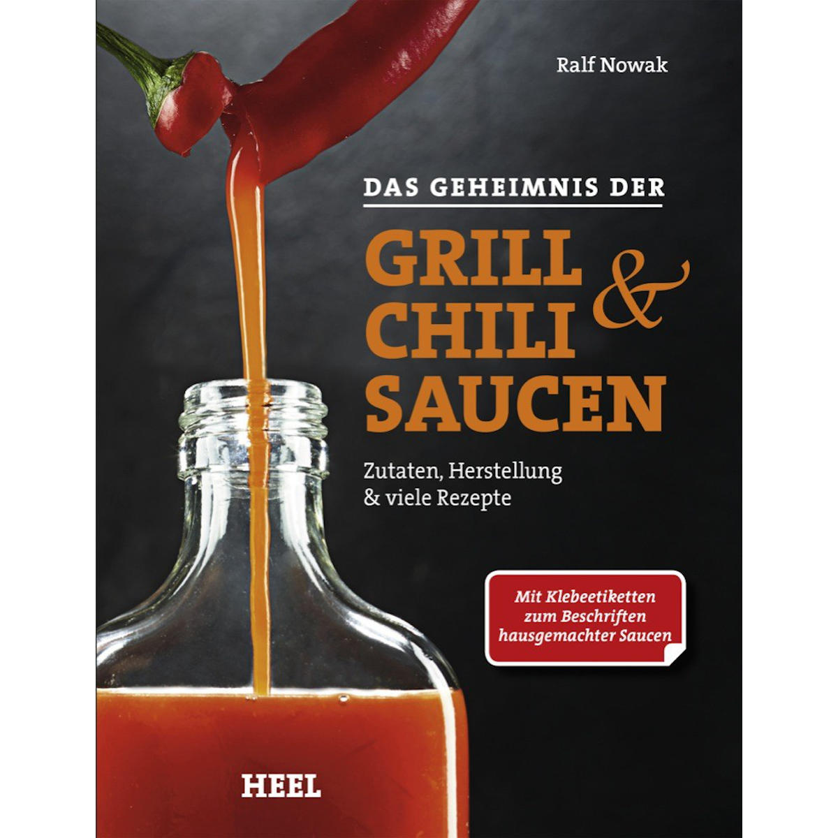 Grillbok hemmeligheten bak grill- og chilisauser - Heel forside